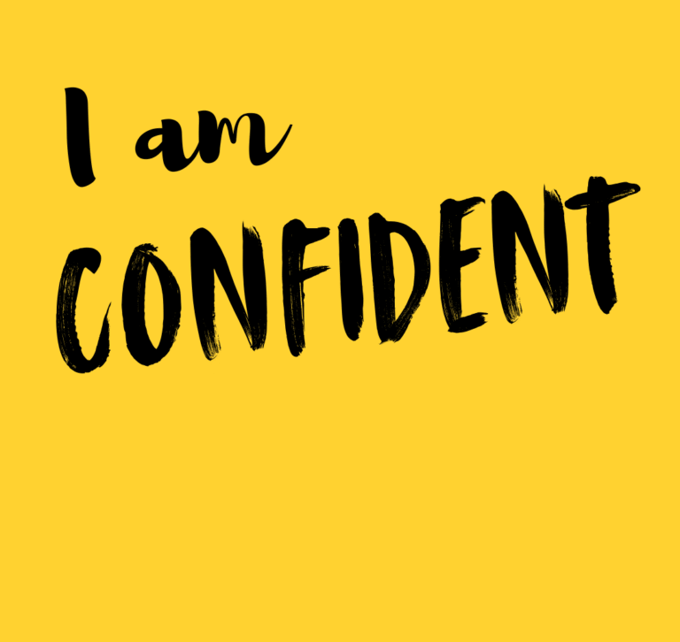 I Am Confident