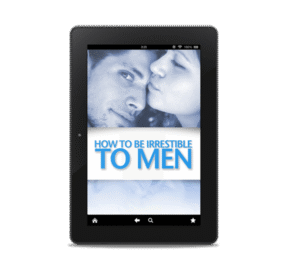 How to Be Irresistible to Men by Amy Waterman